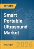 Smart Portable Ultrasound Market Report 2026- Product Image