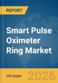 Smart Pulse Oximeter Ring Market Report 2026- Product Image