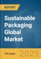 Sustainable Packaging Global Market Report 2025 - Product Image