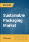Sustainable Packaging Market Report 2026 - Product Image