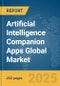 Artificial Intelligence (AI) Companion Apps Global Market Report 2025 - Product Thumbnail Image