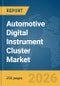 Automotive Digital Instrument Cluster Market Report 2026 - Product Thumbnail Image
