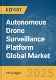Autonomous Drone Surveillance Platform Market Report 2026- Product Image