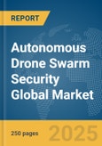 Autonomous Drone Swarm Security Market Report 2026- Product Image