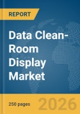 Data Clean-Room Display Market Report 2026- Product Image