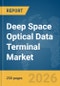 Deep Space Optical Data Terminal Market Report 2026 - Product Thumbnail Image