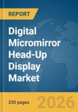 Digital Micromirror Head-Up Display (HUD) Market Report 2026- Product Image