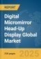 Digital Micromirror Head-Up Display (HUD) Global Market Report 2025 - Product Thumbnail Image