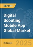 Digital Scouting Mobile App Global Market Report 2025- Product Image