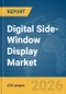 Digital Side-Window Display Market Report 2026 - Product Thumbnail Image