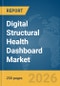 Digital Structural Health Dashboard Market Report 2026 - Product Thumbnail Image