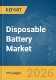 Disposable Battery Market Report 2026- Product Image