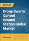 Drone Swarm Control Ground Station Global Market Report 2025 - Product Thumbnail Image