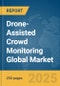 Drone-Assisted Crowd Monitoring Global Market Report 2025 - Product Thumbnail Image