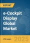 e-Cockpit Display Global Market Report 2025 - Product Thumbnail Image