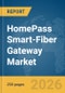HomePass Smart-Fiber Gateway Market Report 2026 - Product Thumbnail Image
