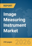Image Measuring Instrument Market Report 2026- Product Image