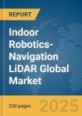 Indoor Robotics-Navigation LiDAR Global Market Report 2025- Product Image