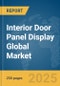 Interior Door Panel Display Global Market Report 2025 - Product Thumbnail Image