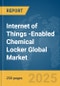 Internet of Things (IoT)-Enabled Chemical Locker Global Market Report 2025 - Product Thumbnail Image