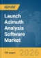Launch Azimuth Analysis Software Market Report 2026 - Product Thumbnail Image