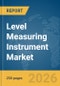 Level Measuring Instrument Market Report 2026 - Product Image