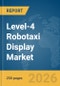 Level-4 Robotaxi Display Market Report 2026 - Product Thumbnail Image