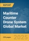 Maritime Counter Drone System Global Market Report 2025 - Product Thumbnail Image