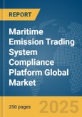 Maritime Emission Trading System (ETS) Compliance Platform Global Market Report 2025- Product Image