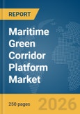 Maritime Green Corridor Platform Market Report 2026- Product Image