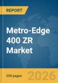 Metro-Edge 400 ZR Market Report 2026- Product Image