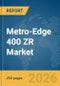 Metro-Edge 400 ZR Market Report 2026 - Product Thumbnail Image