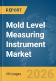 Mold Level Measuring Instrument Market Report 2026- Product Image