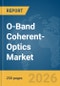 O-Band Coherent-Optics Market Report 2026 - Product Image