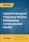 Optical Orthogonal Frequency Division Multiplexing (OFDM) Communication Market Report 2026 - Product Thumbnail Image