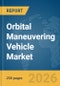 Orbital Maneuvering Vehicle Market Report 2026 - Product Thumbnail Image