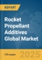 Rocket Propellant Additives Global Market Report 2025 - Product Thumbnail Image