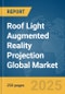 Roof Light Augmented Reality Projection Global Market Report 2025 - Product Thumbnail Image