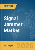 Signal Jammer Market Report 2026- Product Image