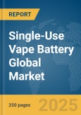 Single-Use Vape Battery Global Market Report 2025- Product Image