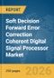 Soft Decision Forward Error Correction Coherent Digital Signal Processor (SD-FEC Coherent-DSP) Market Report 2026 - Product Thumbnail Image