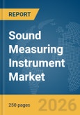 Sound Measuring Instrument Market Report 2026- Product Image