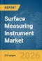 Surface Measuring Instrument Market Report 2026 - Product Image
