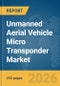 Unmanned Aerial Vehicle (UAV) Micro Transponder Market Report 2026 - Product Thumbnail Image