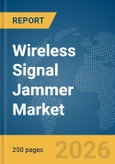 Wireless Signal Jammer Market Report 2026- Product Image