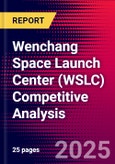 Wenchang Space Launch Center (WSLC) Competitive Analysis- Product Image
