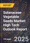 2025 Global Forecast for Solanaceae Vegetable Seeds Market (2026-2031): High Tech Outlook Report - Product Thumbnail Image