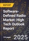 2025 Global Forecast for Software-Defined Radio Market (2026-2031): High Tech Outlook Report - Product Thumbnail Image
