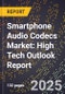 2025 Global Forecast for Smartphone Audio Codecs Market (2026-2031): High Tech Outlook Report - Product Thumbnail Image