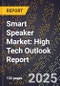 2025 Global Forecast for Smart Speaker Market (2026-2031): High Tech Outlook Report - Product Thumbnail Image
